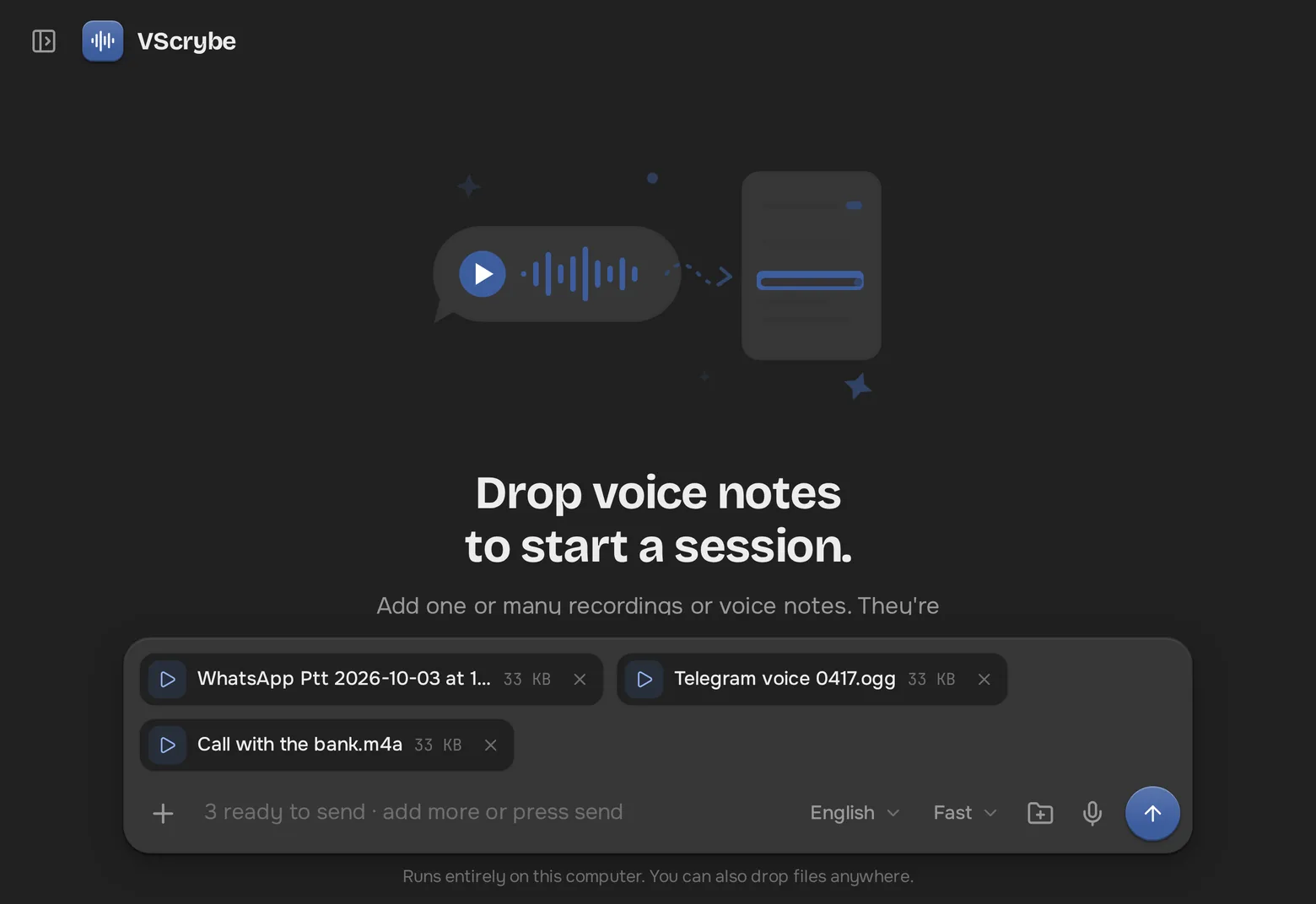 Three voice notes waiting to be sent for transcription